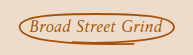 Broad Street Grind
